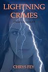 Lightning Crimes by Chrys Fey