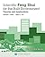 Scientific Feng Shui for the Built Environment: Theories and Applications (Enhanced New Edition)