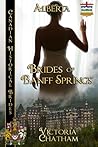 Brides of Banff Springs by Victoria Chatham