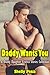 Daddy Wants You: 6 Daddy Daughter Erotica Stories Collection