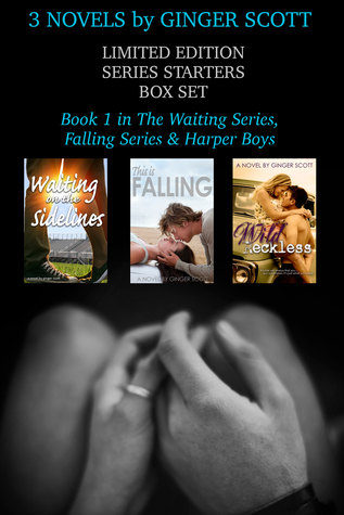 Ginger Scott Series Starters: Waiting on the Sidelines, This Is Falling, and Wild Reckless