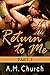 Return to Me: Part 1