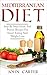 Mediterranean Diet by John Carter