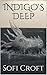 Indigo's Deep (Indigo's Dra...