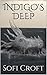 Indigo's Deep (Indigo's Dragon Book 3)
