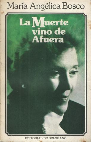 La muerte vino de afuera