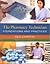 The Pharmacy Technician: Fo...