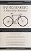Boneshaker: A Bicycling Almanac (BA 43-500, #10)