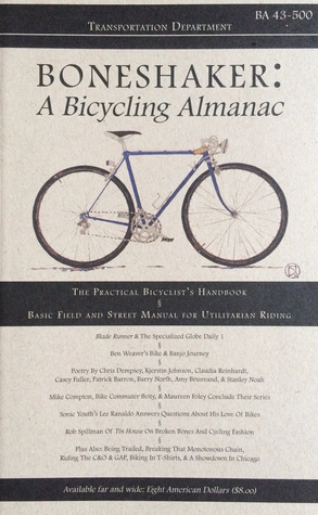 Boneshaker: A Bicycling Almanac (BA 43-500, #10)
