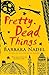 Pretty Dead Things (Cetin Ikmen, #10)