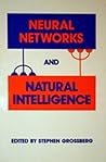 Neural Networks and Natural Intelligence