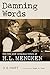 Damning Words: The Life and Religious Times of H. L. Mencken (Library of Religious Biography)