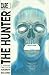 The Hunter #3: Terminal Obl...