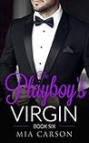 The Playboy's Virgin (Book Six)