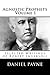 Agnostic Prophets Volume 1