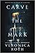 Carve the Mark (Carve the Mark, #1)