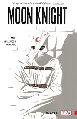 Moon Knight, Vol. 1: Lunatic by Jeff Lemire | Goodreads