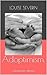Adoptimism: A Birthmother's Memoir