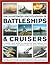 The Illustrated Encyclopedia of Battleships & Cruisers