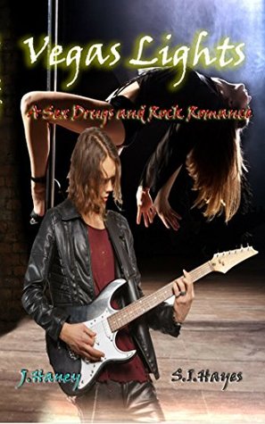 Vegas Lights (A Sex, Drugs and Rock Romance, #1)