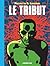 Le Tribut