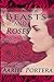 Beasts and Roses