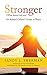 Stronger (What Doesn't Kill You) by Sandy L. Sherman