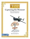 Capturing the Moment (A BOOK by ME) Capturing the Moment (A BOOK by ME)