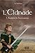 L'Eldnade 1 : Ardahel le Santerrian (French Edition)
