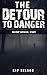 The Detour To Danger (EMP C...
