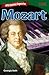 18th Century Superstar: Mozart (TIME®: Informational Text)