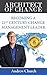 Architect of Change: Becoming a 21st Century Change Management Leader