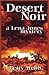 Desert Noir (Lena Jones Series, 1)