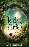 Book cover for Tender of the Garden