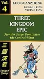 Three Kingdom Epic, Vol. 4: Mender Sarge Dominates the Central-Plain Three Kingdom Epic, Vol. 4: Mender Sarge Dominates the Central-Plain