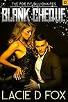 Blank Cheque (The Fox Pit Billionaires #2)