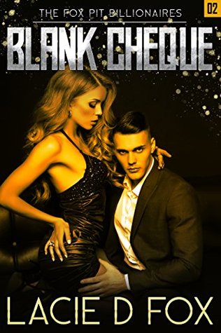 Blank Cheque (The Fox Pit Billionaires #2)