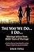 The Way We Do...I Do... by Joan Sipll