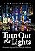 Turn Out the Lights by Laura Lonshein Ludwig
