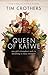 The Queen of Katwe by Tim Crothers The Queen of Katwe by Tim Crothers
