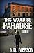 This Would Be Paradise: Book 3
