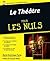 Le Théâtre Pour les Nuls