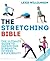 The Stretching Bible by Lexie Williamson