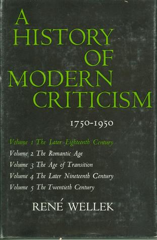 The Later Eighteenth Century (A History of Modern Criticism, 1750-1950 #1)