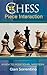 Chess: Piece Interaction: A Key to Positional Mastery