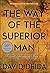 The Way of the Superior Man...