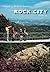 Rock City (Images of Modern America)
