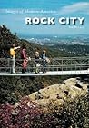 Rock City (Images of Modern America) Rock City (Images of Modern America)