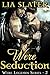 Were Seduction: (A Hot Werewolf Shifter Romance) (Were Legends Series Book 2)