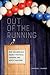 Out of the Running: Why Mil...